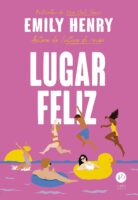 Capa do livro Lugar feliz da Emily Henry