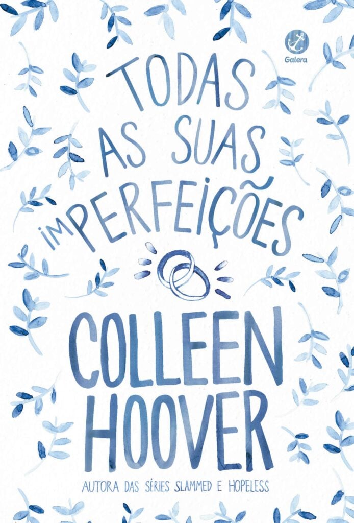 Capa do livro Todas as suas (im)perfeições, da Colleen Hoover
