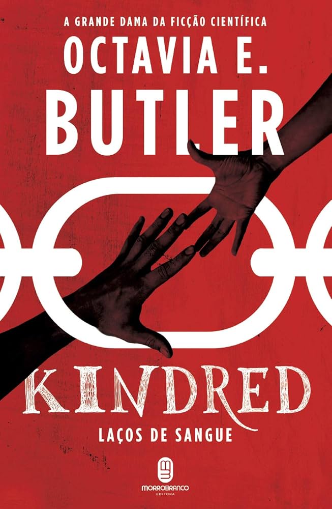 Capa do livro 'Kindred: Laços de Sangue', de Octavia E. Butler 