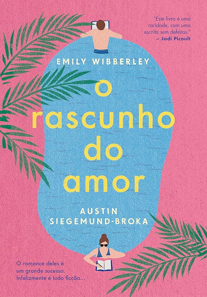 Capa do livro 'O rascunho do amor', de Austin Siegemund-Broka