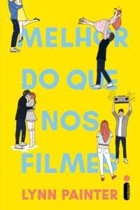 Capa do livro Melhor do que nos filmes, da Lynn Painter