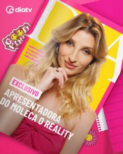Card de divulgação de Moleca, O Reality, da DiaTV.