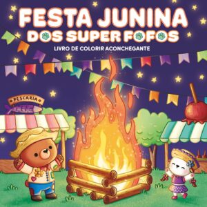 Capa de livro com dois ursinhos, fogueira e bandeirinhas coloridas