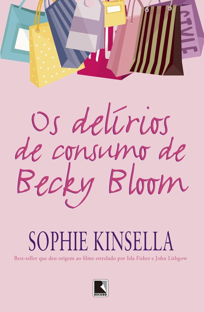 Capa do livro Os delírios de consumo de Becky Bloom