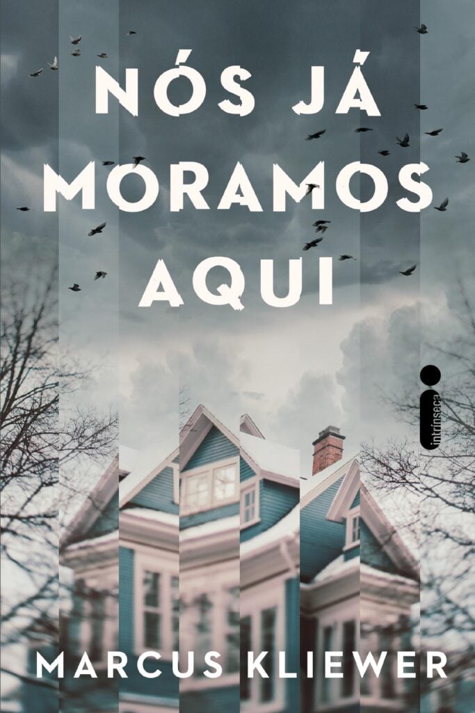 Capa do livro Nós já moramos aqui, de Marcus Kliewer
