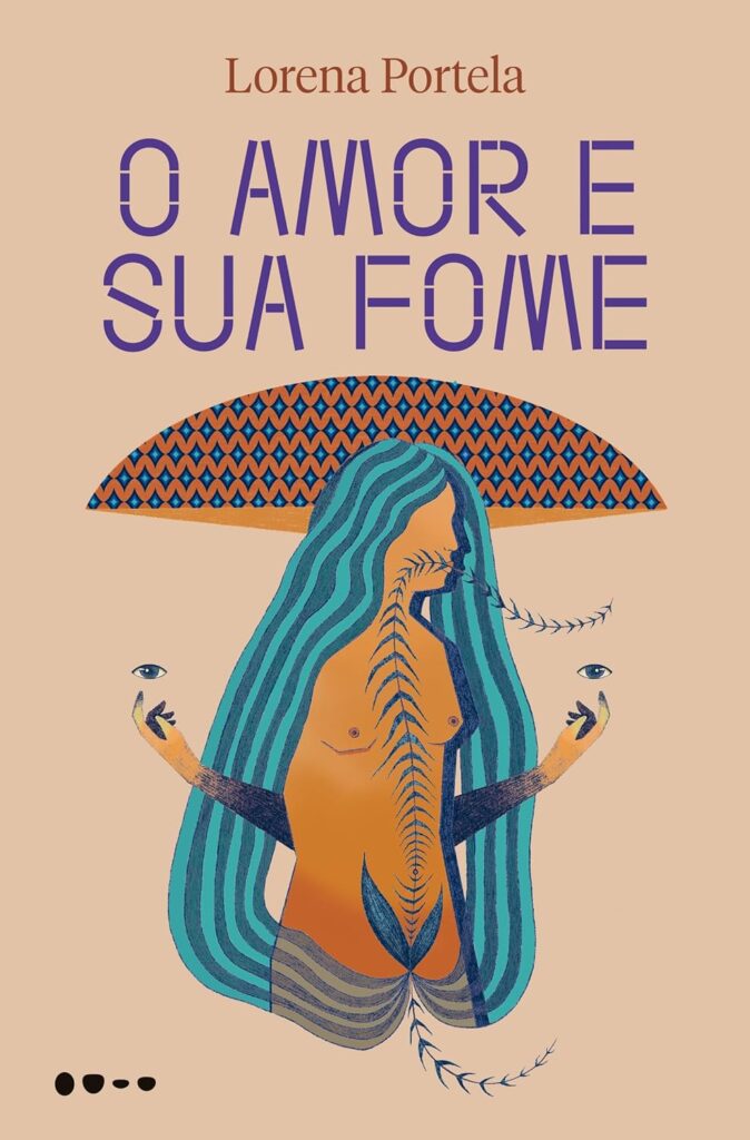 Capa do livro O amor e sua fome