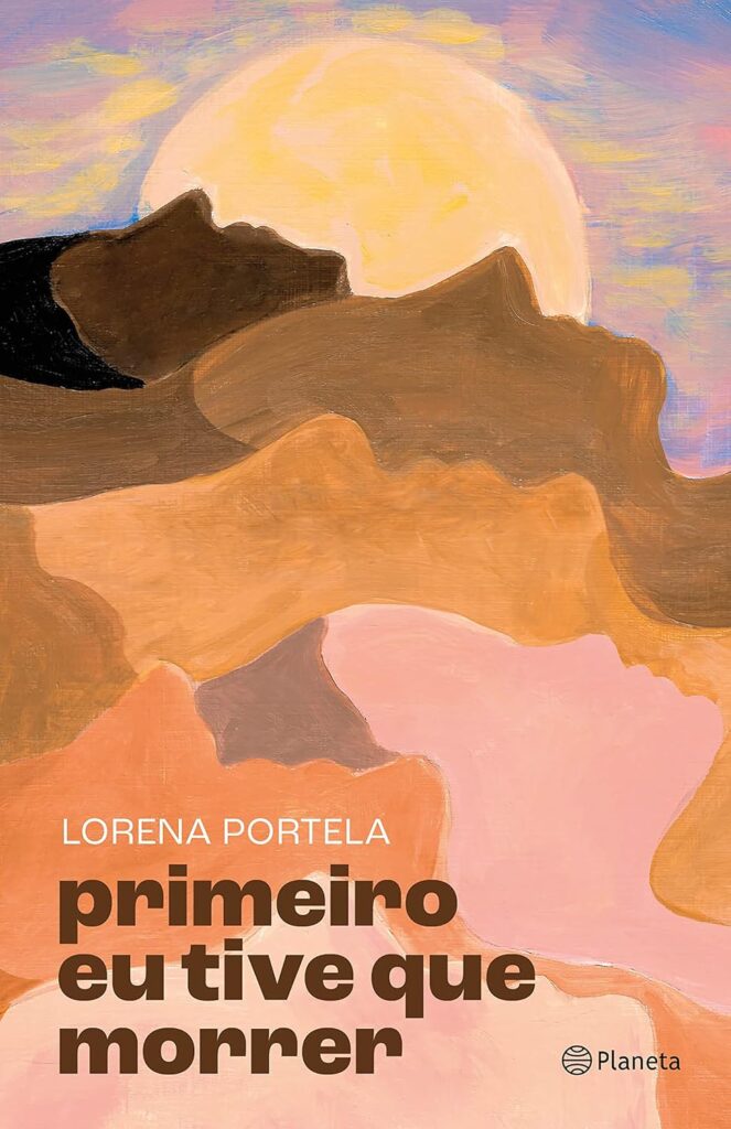 Capa do livro Primeiro tive que morrer